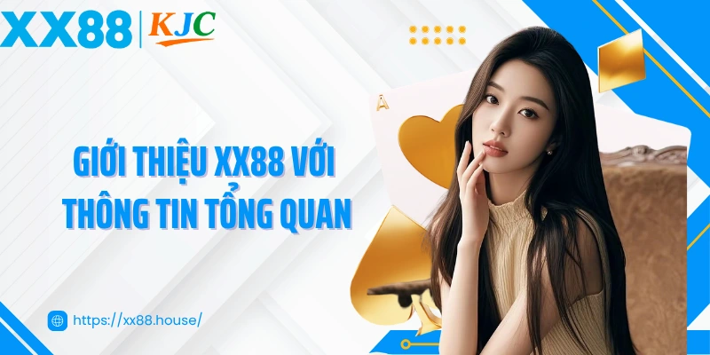 Giới thiệu XX88 với thông tin tổng quan