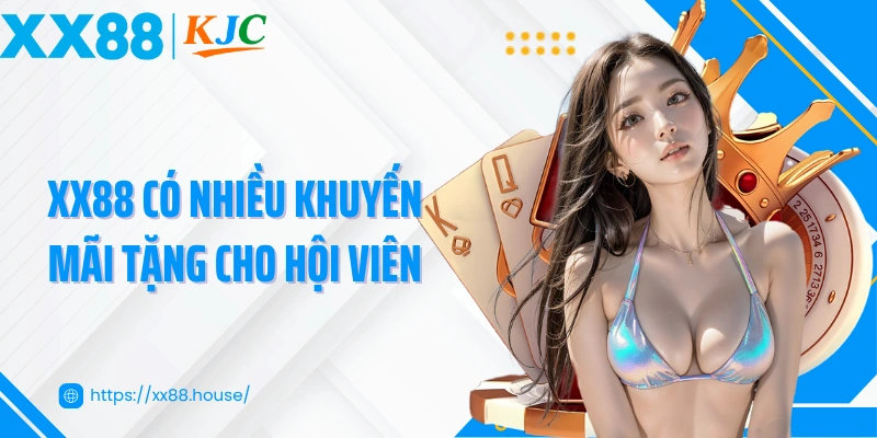 XX88 có nhiều khuyến mãi tặng cho hội viên